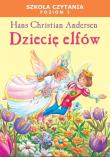 Dziecię Elfów. Autor: Hans Christian Andersen. Dadada.pl Okładka książki Dziecię Elfów