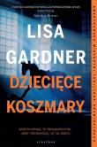 Dziecięce koszmary. Autor: Gardner Lisa. Dadada.pl Okładka książki Dziecięce koszmary