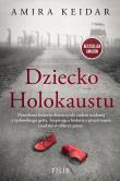 Dziecko Holokaustu - uszkodzone. Autor: Keidar Amira. Dadada.pl Okładka książki Dziecko Holokaustu - uszkodzone