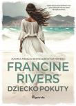 Dziecko pokuty. Autor: Francine Rivers. Dadada.pl Okładka książki Dziecko pokuty