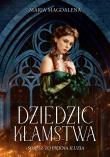 Dziedzic kłamstwa. Autor: Syryńska Maria Magdalena. Dadada.pl Okładka książki Dziedzic kłamstwa