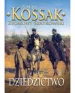 Dziedzictwo cz.3. Autor: Kossak Zofia, Zygmunt Szatkowski. Dadada.pl Okładka książki Dziedzictwo cz.3