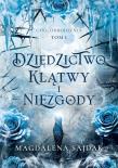 Dziedzictwo klątwy i niezgody. Cykl Odrodzenia. Tom 1. Autor: Magdalena Sajdak. Dadada.pl Okładka książki Dziedzictwo klątwy i niezgody. Cykl Odrodzenia. Tom 1