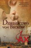 Dziedzictwo von Becków. Autor: Joanna Jax. Dadada.pl Okładka książki Dziedzictwo von Becków