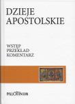 Dzieje Apostolskie. Autor:   Praca zbiorowa. Dadada.pl Okładka książki Dzieje Apostolskie