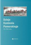 Dzieje Kamienia Pomorskiego Tom 1 Do 1945 roku. Wydawca: Chronicon. Dadada.pl Opakowanie Dzieje Kamienia Pomorskiego Tom 1 Do 1945 roku