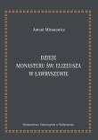 Dzieje monasteru św. Elizeusza w Ławryszewie. Autor: Mironowicz Antoni. Dadada.pl Okładka książki Dzieje monasteru św. Elizeusza w Ławryszewie