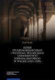 Okładka książki Dzieje Studium Rolniczego i Wydziału Rolniczego Uniwersytetu Stefana Batorego w Wilnie (1923-1939)