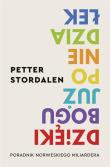 Dzięki Bogu już poniedziałek. Autor: Petter Stordalen. Dadada.pl Okładka książki Dzięki Bogu już poniedziałek