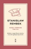 Okładka książki Dzieła zebrane Tom 8 Ballada o wzgardliwym wisielcu oraz dwie gawędy styczniowe