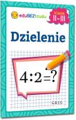 Dzielenie klasy 2-3. Autor: Zagnińska Maria. Dadada.pl Okładka książki Dzielenie klasy 2-3