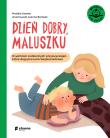 Dzień dobry, maluszku. Autor: Natalia Usenko. Dadada.pl Okładka książki Dzień dobry, maluszku