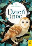 Dzień i noc. Młodzi przyrodnicy wyd. 2023. Autor: Opracowanie zbiorowe. Dadada.pl Okładka książki Dzień i noc. Młodzi przyrodnicy wyd. 2023