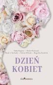 Dzień kobiet. Autor: Sochacki Paweł J., Kopacki Adam. Dadada.pl Okładka książki Dzień kobiet