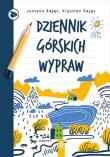 Dziennik górskich wypraw. Autor: Zając Justyna, Krystian Zając. Dadada.pl Okładka książki Dziennik górskich wypraw