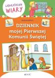 Dziennik mojej Pierwszej Komunii Świętej. Laboratorium wiary. Autor: Baffetti Barbara (tekst); Assirelli Francesca (ilustracje). Dadada.pl Okładka książki Dziennik mojej Pierwszej Komunii Świętej. Laboratorium wiary