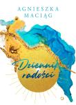 Dziennik radości. Autor: Agnieszka Maciąg. Dadada.pl Okładka książki Dziennik radości