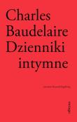 Dzienniki intymne. Autor: Baudelaire Charles. Dadada.pl Okładka książki Dzienniki intymne