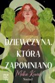 Dziewczyna, którą zapomniano. Autor: Melka Kowal. Dadada.pl Okładka książki Dziewczyna, którą zapomniano