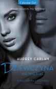 Dziewczyna na miesiąc. Kwiecień. Maj. Czerwiec. Autor: Emilia Skowrońska, Audrey Carlan. Dadada.pl Okładka książki Dziewczyna na miesiąc. Kwiecień. Maj. Czerwiec