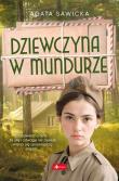 Dziewczyna w mundurze. Autor: Sawicka Agata. Dadada.pl Okładka książki Dziewczyna w mundurze