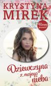 Dziewczyna z mojego nieba. Autor: Mirek Krystyna. Dadada.pl Okładka książki Dziewczyna z mojego nieba