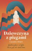 Dziewczyna z piegami. Autor: Ahern Cecelia. Dadada.pl Okładka książki Dziewczyna z piegami