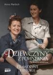 Dziewczyny z Powstania wyd. 2024. Autor: Anna Herbich. Dadada.pl Okładka książki Dziewczyny z Powstania wyd. 2024