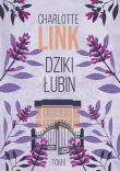 Dziki łubin. Autor: Charlotte Link. Dadada.pl Okładka książki Dziki łubin