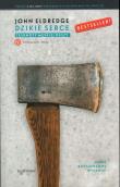 Dzikie serce. Tęsknoty męskiej duszy wyd. 2024. Autor: John Eldredge. Dadada.pl Okładka książki Dzikie serce. Tęsknoty męskiej duszy wyd. 2024