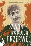 Okładka książki Dzwonek na długą przerwę