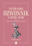 Dzwonnik z Notre-Dame, czyli Katedra Najświętszej Marii Panny w Paryżu. Autor: Hugo Victor. Dadada.pl Okładka książki Dzwonnik z Notre-Dame, czyli Katedra Najświętszej Marii Panny w Paryżu