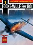 Eagles of the Luftwaffe: Focke-Wulf Fw 190. Autor: Sharp Dan. Dadada.pl Okładka książki Eagles of the Luftwaffe: Focke-Wulf Fw 190