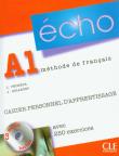 Echo A1 cahier personnel d'apperentissage CLE. Autor: Girardet J., Pecheur J.. Dadada.pl Okładka książki Echo A1 cahier personnel d'apperentissage CLE