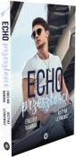 Echo przeszłości. Autor: Ewelina Nawara, Justyna Leśniewicz. Dadada.pl Okładka książki Echo przeszłości