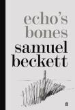 Echos Bones. Autor: Beckett Samuel. Dadada.pl Okładka książki Echos Bones