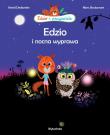 Edzio i nocna wyprawa. Autor: Marc Boutavant, Astrid Desbordes. Dadada.pl Okładka książki Edzio i nocna wyprawa