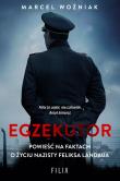 Egzekutor. Autor: Marcel Woźniak. Dadada.pl Okładka książki Egzekutor