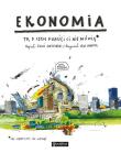 Ekonomia. To, o czym dorośli Ci nie mówią. Autor: Boguś Janiszewski, MAX SKORWIDER. Dadada.pl Okładka książki Ekonomia. To, o czym dorośli Ci nie mówią