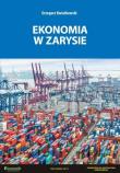 Ekonomia w zarysie. Autor: Kwiatkowski Grzegorz. Dadada.pl Okładka książki Ekonomia w zarysie