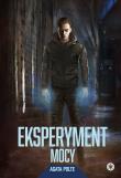 Eksperyment mocy. Autor: Agata Polte. Dadada.pl Okładka książki Eksperyment mocy