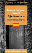 El jardin secreto / Tajemniczy ogród. Autor: Burnett Frances Hodgson. Dadada.pl Okładka książki El jardin secreto / Tajemniczy ogród