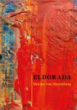Eldorada. Autor: von Mayenburg Marius. Dadada.pl Okładka książki Eldorada