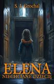 Okładka książki Elena Niechciane dziecię