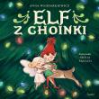 Elf z choinki. Autor: Anna Włodarkiewicz. Dadada.pl Okładka książki Elf z choinki