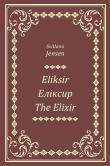 Okładka książki Eliksir, The Elixir