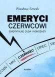 Emeryci czerwcowi. Emerytalne cuda i nonsensy. Autor: Wiesław Smrek. Dadada.pl Okładka książki Emeryci czerwcowi. Emerytalne cuda i nonsensy