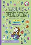 Emi i Tajny Klub Superdziewczyn. Szkolnik 2022. Autor: Agnieszka Mielech. Dadada.pl Okładka książki Emi i Tajny Klub Superdziewczyn. Szkolnik 2022