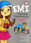 Emi i Tajny Klub Superdziewczyn Tom 7 Poszukiwacze przygód (wyd.2022). Autor: Agnieszka Mielech. Dadada.pl Okładka książki Emi i Tajny Klub Superdziewczyn Tom 7 Poszukiwacze przygód (wyd.2022)