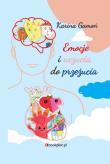 Emocje i uczucia do przeżucia. Autor: Karina Gamoń. Dadada.pl Okładka książki Emocje i uczucia do przeżucia